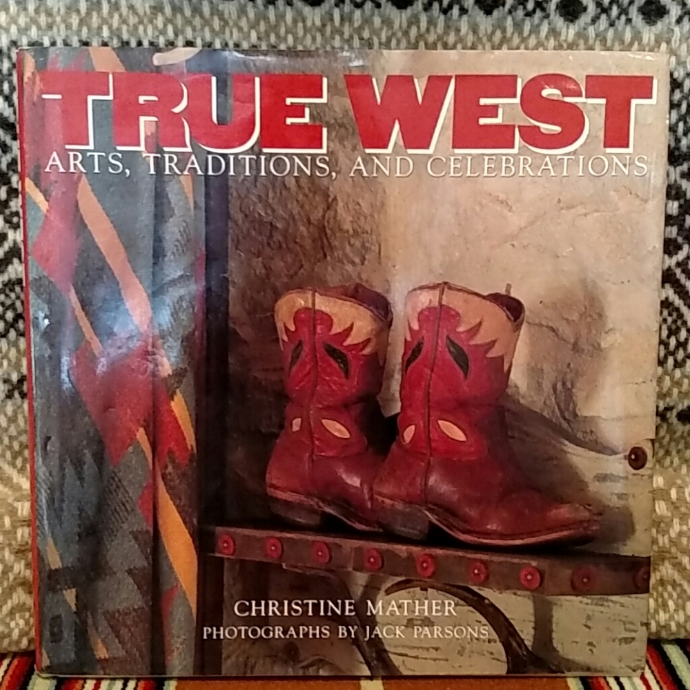 1992 True West Coffee Table Book First Edition